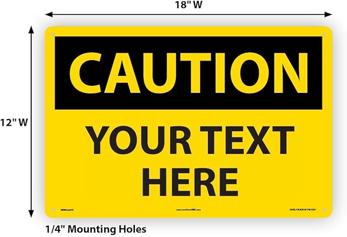 Custom OSHA Style Caution Sign 12" x 18" Aluminum Sign, Customizable "Your Text - Image 6