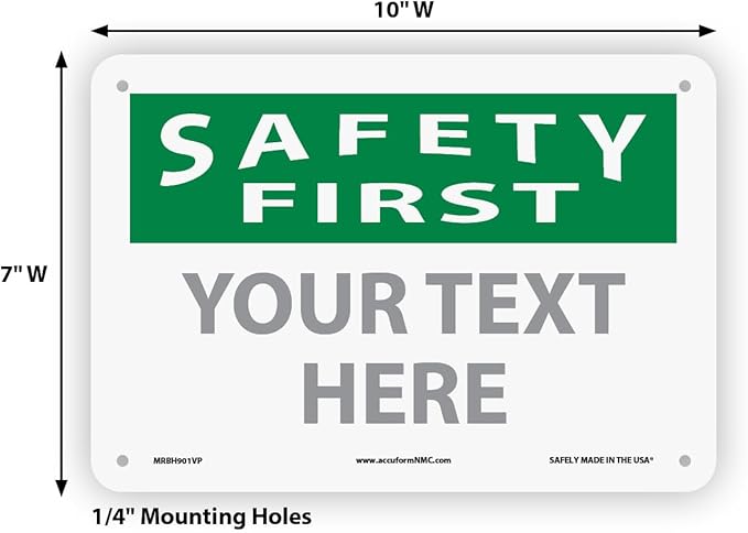 Custom OSHA Style Safety First Sign 7" x 10" Plastic Sign, Customizable "Your - Image 6