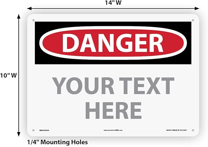 Custom OSHA Style Danger Sign 10" x 14" Aluminum Sign, Customizable "Your Text - Image 6