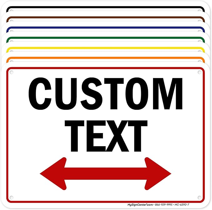 Custom Arrow, Custom Directional Sign, Two Way Arrow, 7x10 Inches, Rust Free by MySignCenter