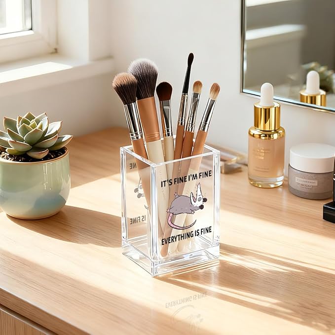 QYUVK It's Fine I'm Fine Everything Is Fin Acrylic Makeup Brush Pencil Holder - Image 5