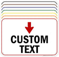 Custom Arrow, Custom Directional Sign, Down Arrow, 12x18 Inches, 55 mil thick by MySignCenter