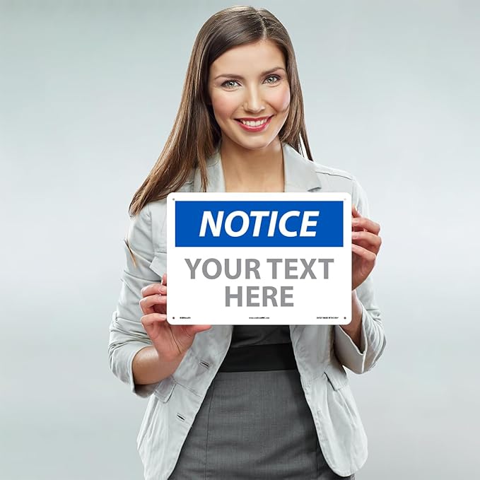 Custom OSHA Style Notice Sign 10" x 14" Aluminum Sign, Customizable "Your Text - Image 2