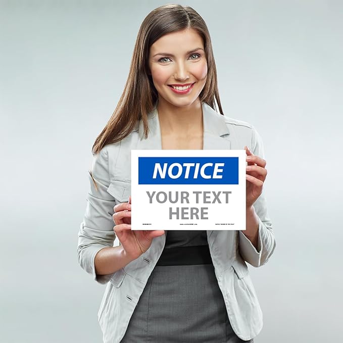 Custom OSHA Style Notice Sign 7" x 10" Adhesive Vinyl Sign, Customizable "Your - Image 2