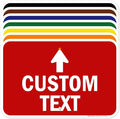 Custom Arrow, Custom Directional Sign, Up Arrow, 12x18 Inches, Rust Free .063 by MySignCenter