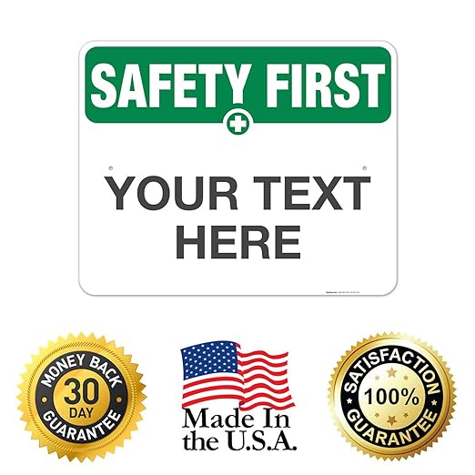 Custom Safety First Sign, OSHA Sign, 24x30 Inches, Rust Free .063 Aluminum - Image 8