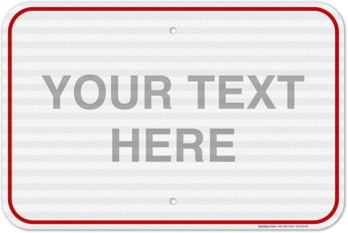 Custom Sign, Personalized Metal Signs, Customize by SigoSigns