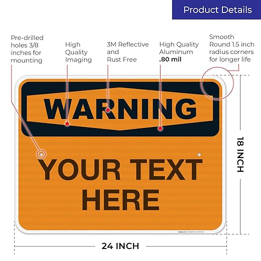 Custom Warning Sign, OSHA Sign, 18x24 Inches, 3M EGP Reflective .080 Aluminum - Image 3