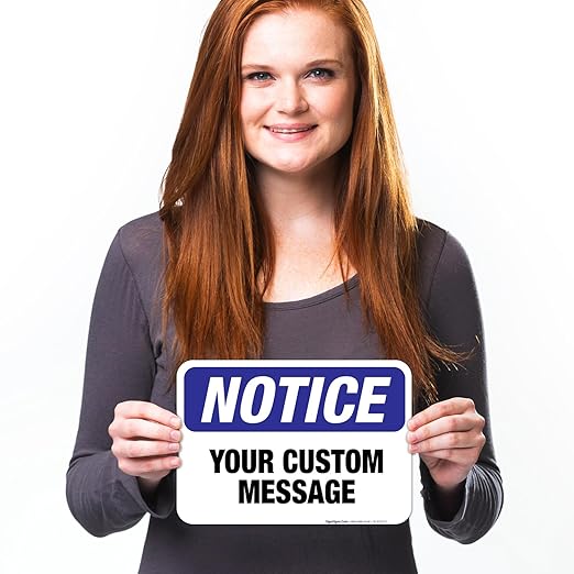 Custom Notice Sign, OSHA Sign, 10x7 Inches, 4 Mil Vinyl Decal Stickers Weather - Image 4