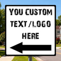 Custom Square Left Arrow Signs by HKSIGNS